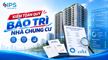 KIỂM TOÁN QUỸ BẢO TRÌ NHÀ CHUNG CƯ: KHI NÀO CẦN THỰC HIỆN VÀ VÌ SAO QUAN TRỌNG?