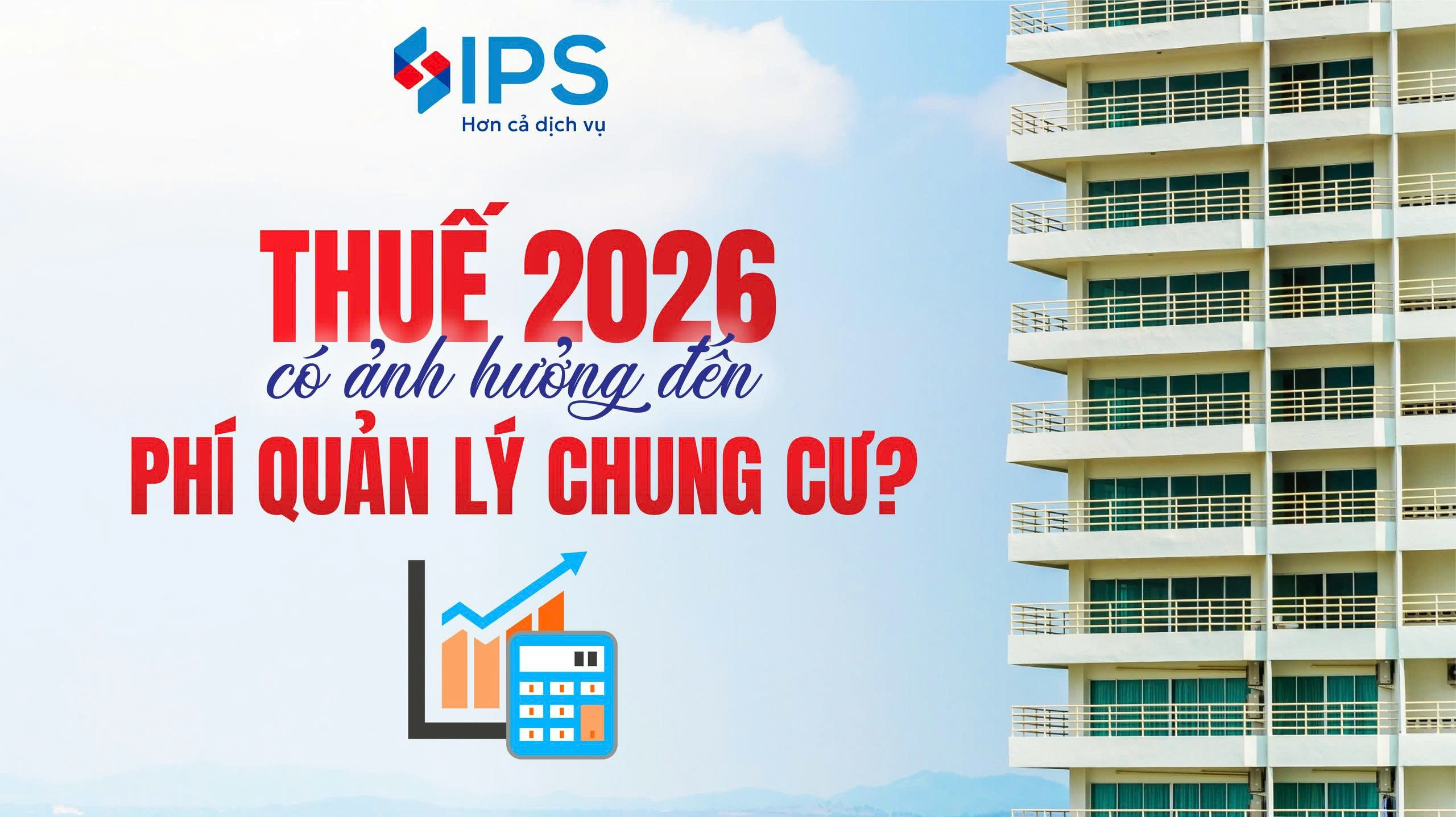 thuế 2026 ảnh hưởng đến phí quản lý chung cư không?