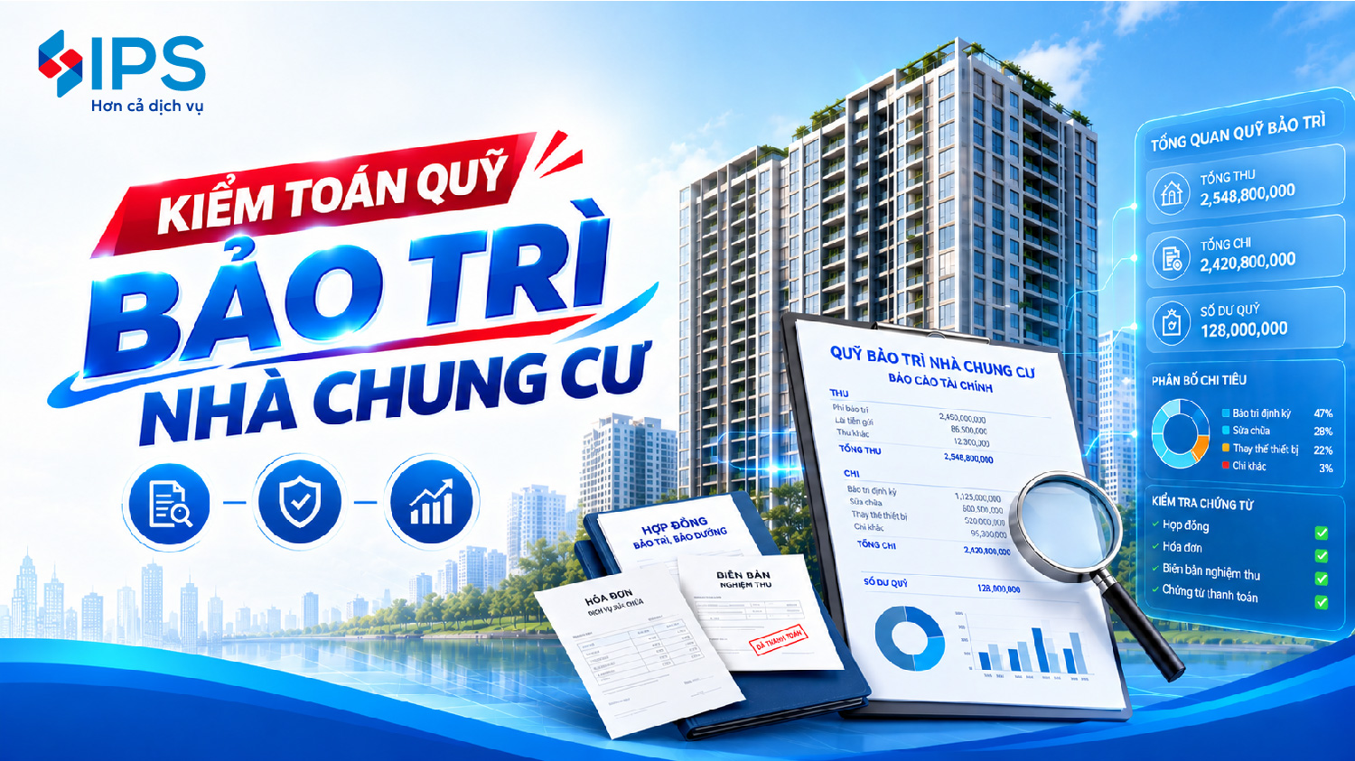 KIỂM TOÁN QUỸ BẢO TRÌ NHÀ CHUNG CƯ: KHI NÀO CẦN THỰC HIỆN VÀ VÌ SAO QUAN TRỌNG?